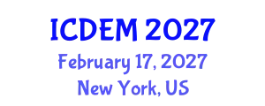 International Conference on Disaster and Emergency Management (ICDEM) February 17, 2027 - New York, United States