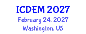 International Conference on Disaster and Emergency Management (ICDEM) February 24, 2027 - Washington, United States