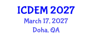 International Conference on Disaster and Emergency Management (ICDEM) March 17, 2027 - Doha, Qatar