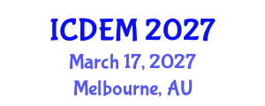 International Conference on Disaster and Emergency Management (ICDEM) March 17, 2027 - Melbourne, Australia