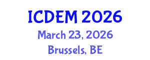 International Conference on Disaster and Emergency Management (ICDEM) March 23, 2026 - Brussels, Belgium