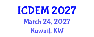 International Conference on Disaster and Emergency Management (ICDEM) March 24, 2027 - Kuwait, Kuwait