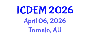 International Conference on Disaster and Emergency Management (ICDEM) April 06, 2026 - Toronto, Australia