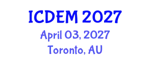 International Conference on Disaster and Emergency Management (ICDEM) April 03, 2027 - Toronto, Australia