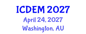 International Conference on Disaster and Emergency Management (ICDEM) April 24, 2027 - Washington, Australia