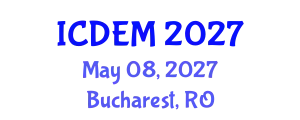 International Conference on Disaster and Emergency Management (ICDEM) May 08, 2027 - Bucharest, Romania