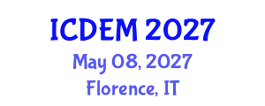 International Conference on Disaster and Emergency Management (ICDEM) May 08, 2027 - Florence, Italy