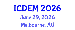 International Conference on Disaster and Emergency Management (ICDEM) June 29, 2026 - Melbourne, Australia