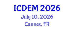 International Conference on Disaster and Emergency Management (ICDEM) July 10, 2026 - Cannes, France