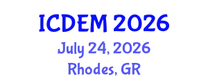 International Conference on Disaster and Emergency Management (ICDEM) July 24, 2026 - Rhodes, Greece