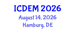 International Conference on Disaster and Emergency Management (ICDEM) August 14, 2026 - Hamburg, Germany
