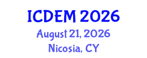 International Conference on Disaster and Emergency Management (ICDEM) August 21, 2026 - Nicosia, Cyprus