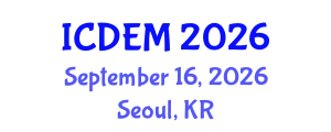 International Conference on Disaster and Emergency Management (ICDEM) September 16, 2026 - Seoul, Republic of Korea