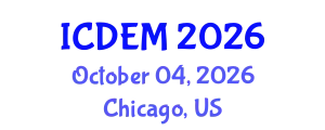 International Conference on Disaster and Emergency Management (ICDEM) October 04, 2026 - Chicago, United States