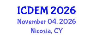 International Conference on Disaster and Emergency Management (ICDEM) November 04, 2026 - Nicosia, Cyprus