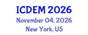 International Conference on Disaster and Emergency Management (ICDEM) November 04, 2026 - New York, United States