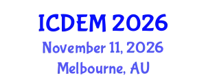 International Conference on Disaster and Emergency Management (ICDEM) November 11, 2026 - Melbourne, Australia