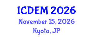 International Conference on Disaster and Emergency Management (ICDEM) November 15, 2026 - Kyoto, Japan