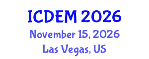 International Conference on Disaster and Emergency Management (ICDEM) November 15, 2026 - Las Vegas, United States