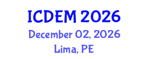 International Conference on Disaster and Emergency Management (ICDEM) December 02, 2026 - Lima, Peru