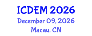 International Conference on Disaster and Emergency Management (ICDEM) December 09, 2026 - Macau, China