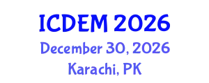 International Conference on Disaster and Emergency Management (ICDEM) December 30, 2026 - Karachi, Pakistan