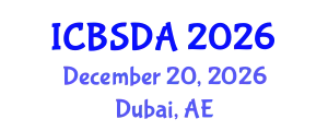 International Conference on Business Systems Design and Analysis (ICBSDA) December 20, 2026 - Dubai, United Arab Emirates