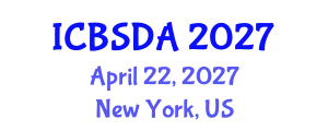 International Conference on Business Systems Design and Analysis (ICBSDA) April 22, 2027 - New York, United States