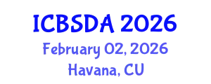 International Conference on Business Systems Design and Analysis (ICBSDA) February 02, 2026 - Havana, Cuba