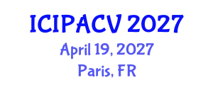 International Conference on Image Processing, Analysis and Computer Vision (ICIPACV) April 19, 2027 - Paris, France