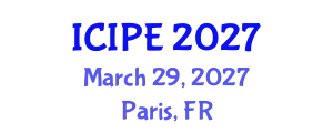International Conference on Industrial and Production Engineering (ICIPE) March 29, 2027 - Paris, France