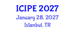 International Conference on Industrial and Production Engineering (ICIPE) January 28, 2027 - Istanbul, Turkey