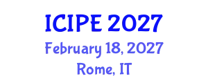 International Conference on Industrial and Production Engineering (ICIPE) February 18, 2027 - Rome, Italy