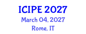 International Conference on Industrial and Production Engineering (ICIPE) March 04, 2027 - Rome, Italy