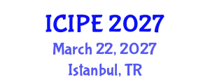 International Conference on Industrial and Production Engineering (ICIPE) March 22, 2027 - Istanbul, Turkey