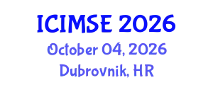International Conference on Industrial and Manufacturing Systems Engineering (ICIMSE) October 04, 2026 - Dubrovnik, Croatia