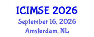 International Conference on Industrial and Manufacturing Systems Engineering (ICIMSE) September 16, 2026 - Amsterdam, Netherlands