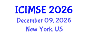 International Conference on Industrial and Manufacturing Systems Engineering (ICIMSE) December 09, 2026 - New York, United States