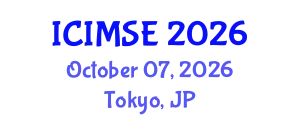 International Conference on Industrial and Manufacturing Systems Engineering (ICIMSE) October 07, 2026 - Tokyo, Japan