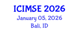 International Conference on Industrial and Manufacturing Systems Engineering (ICIMSE) January 05, 2026 - Bali, Indonesia