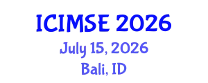 International Conference on Industrial and Manufacturing Systems Engineering (ICIMSE) July 15, 2026 - Bali, Indonesia