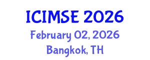 International Conference on Industrial and Manufacturing Systems Engineering (ICIMSE) February 02, 2026 - Bangkok, Thailand