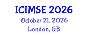 International Conference on Industrial and Manufacturing Systems Engineering (ICIMSE) October 21, 2026 - London, United Kingdom