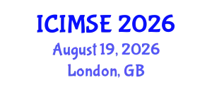 International Conference on Industrial and Manufacturing Systems Engineering (ICIMSE) August 19, 2026 - London, United Kingdom