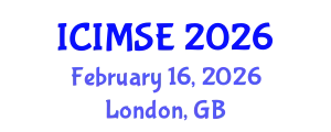 International Conference on Industrial and Manufacturing Systems Engineering (ICIMSE) February 16, 2026 - London, United Kingdom