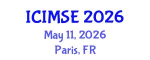 International Conference on Industrial and Manufacturing Systems Engineering (ICIMSE) May 11, 2026 - Paris, France
