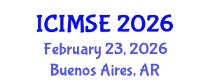 International Conference on Industrial and Manufacturing Systems Engineering (ICIMSE) February 23, 2026 - Buenos Aires, Argentina