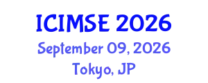 International Conference on Industrial and Manufacturing Systems Engineering (ICIMSE) September 09, 2026 - Tokyo, Japan