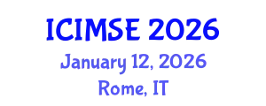 International Conference on Industrial and Manufacturing Systems Engineering (ICIMSE) January 12, 2026 - Rome, Italy