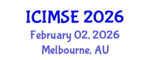 International Conference on Industrial and Manufacturing Systems Engineering (ICIMSE) February 02, 2026 - Melbourne, Australia